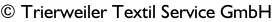 © Trierweiler Textil Service GmbH